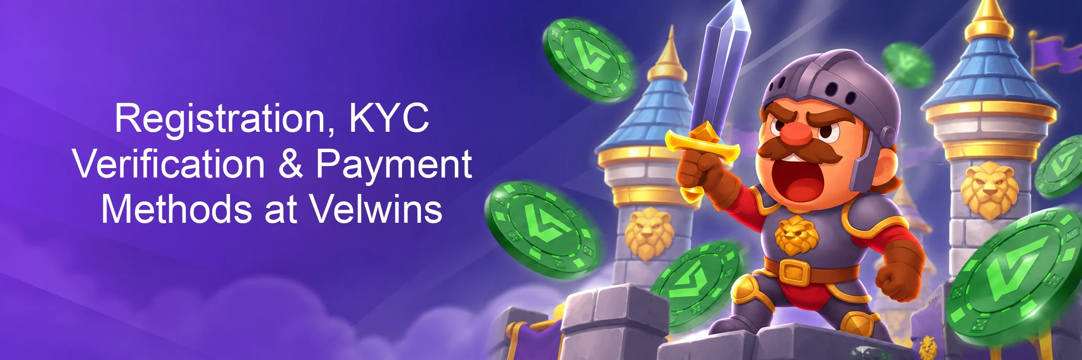 Registration, KYC Verification & Payment Methods at Velwins